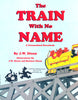 Personalized Children's Book, The Train With No Name Storybook - Connie's Personalized Music, Books & More
